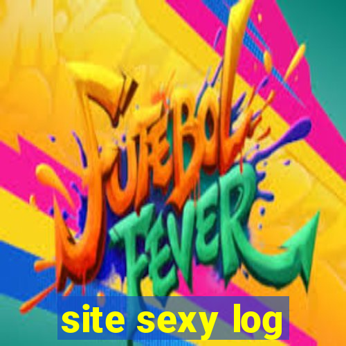 site sexy log